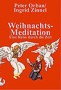 Weihnachts -   Meditiation